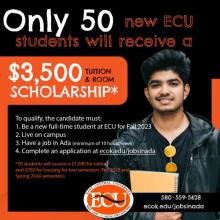 Flyer for E C U scholarship for new students. Details in body of text.
