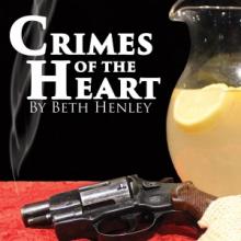 ECU Theatre presents "Crimes of the Heart"