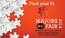 Find your fit Majors Fair 2018 Monday, Oct. 8 11 a.m. - 1:30 p.m. Stanley P. Wagner Ballroom in Memorial Student Union